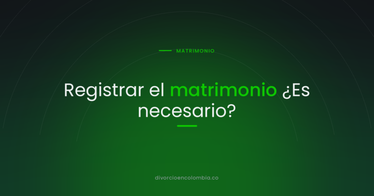 Registrar el matrimonio ¿Es necesario?