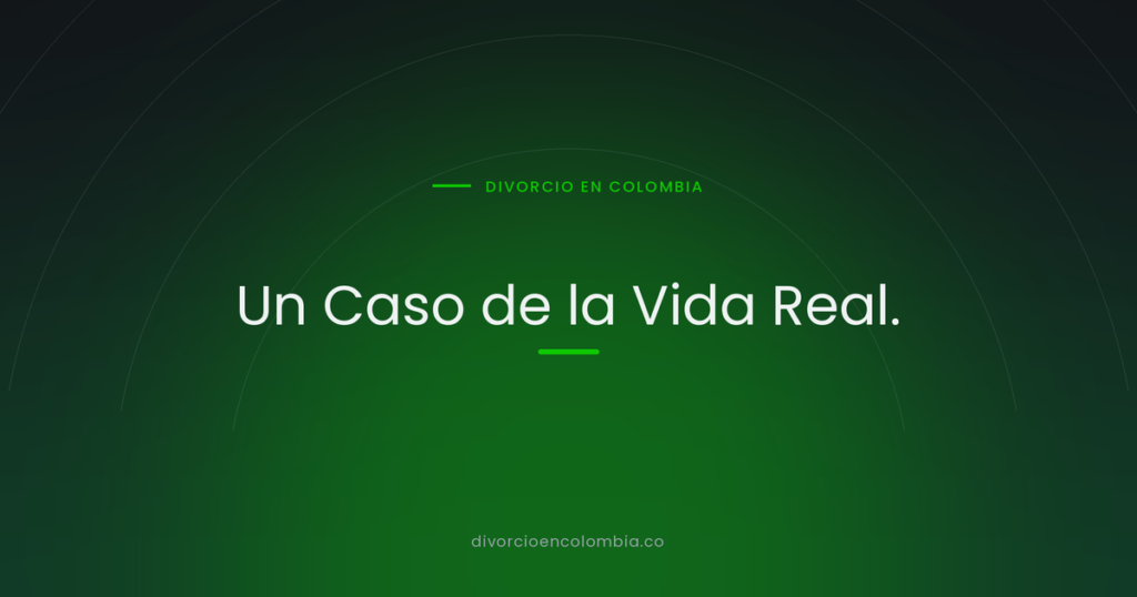 Un Caso de la Vida Real.