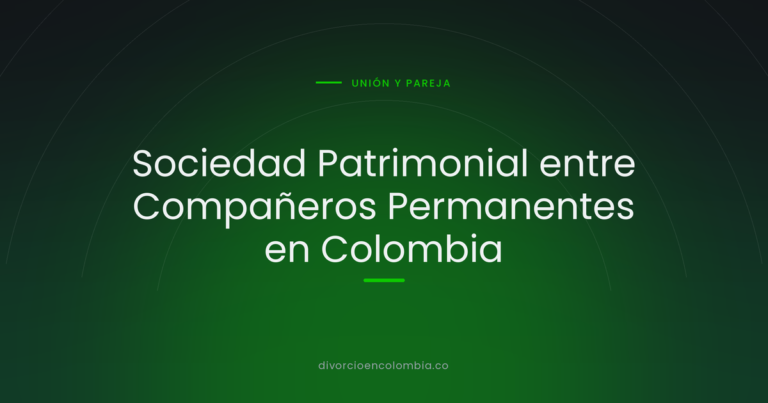 Sociedad Patrimonial entre Compañeros Permanentes en Colombia